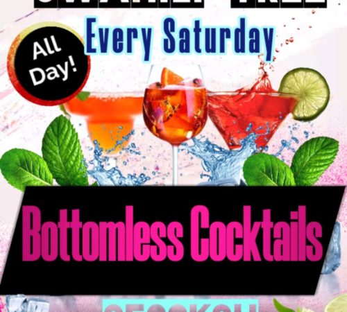 Saturday Bottomless Cocktails